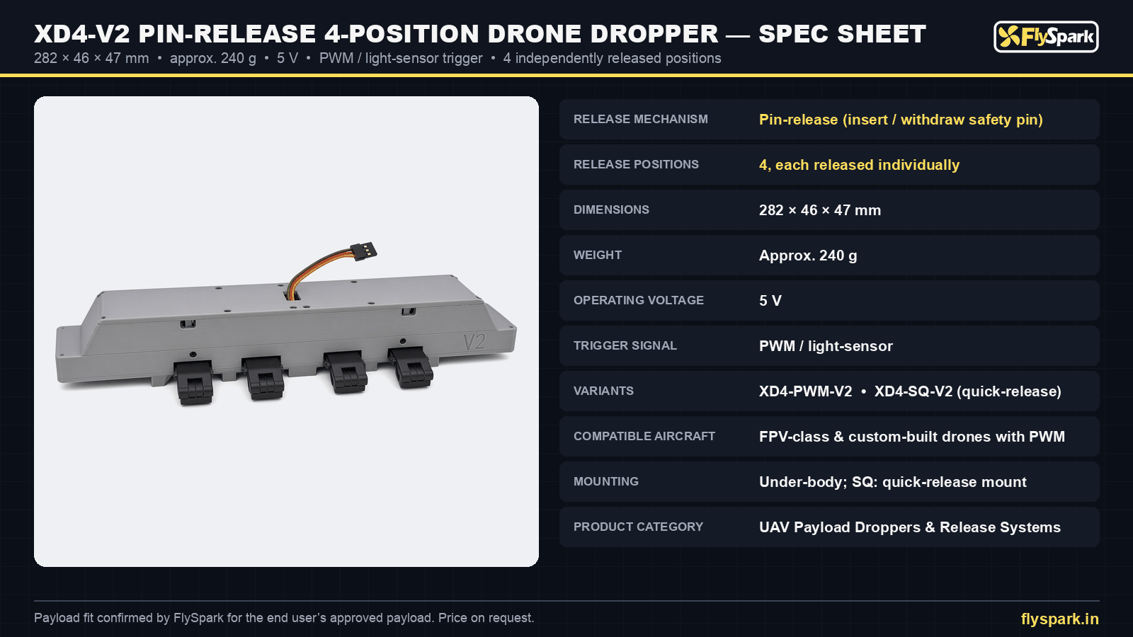FlySpark XD4-V2 pin-release drone dropper specification sheet – 282 × 46 × 47 mm, approx. 240 g, 5 V, PWM / light-sensor, 4 positions